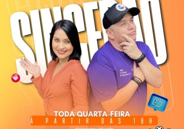 Toda Quarta-feira você confere o Sincerão!